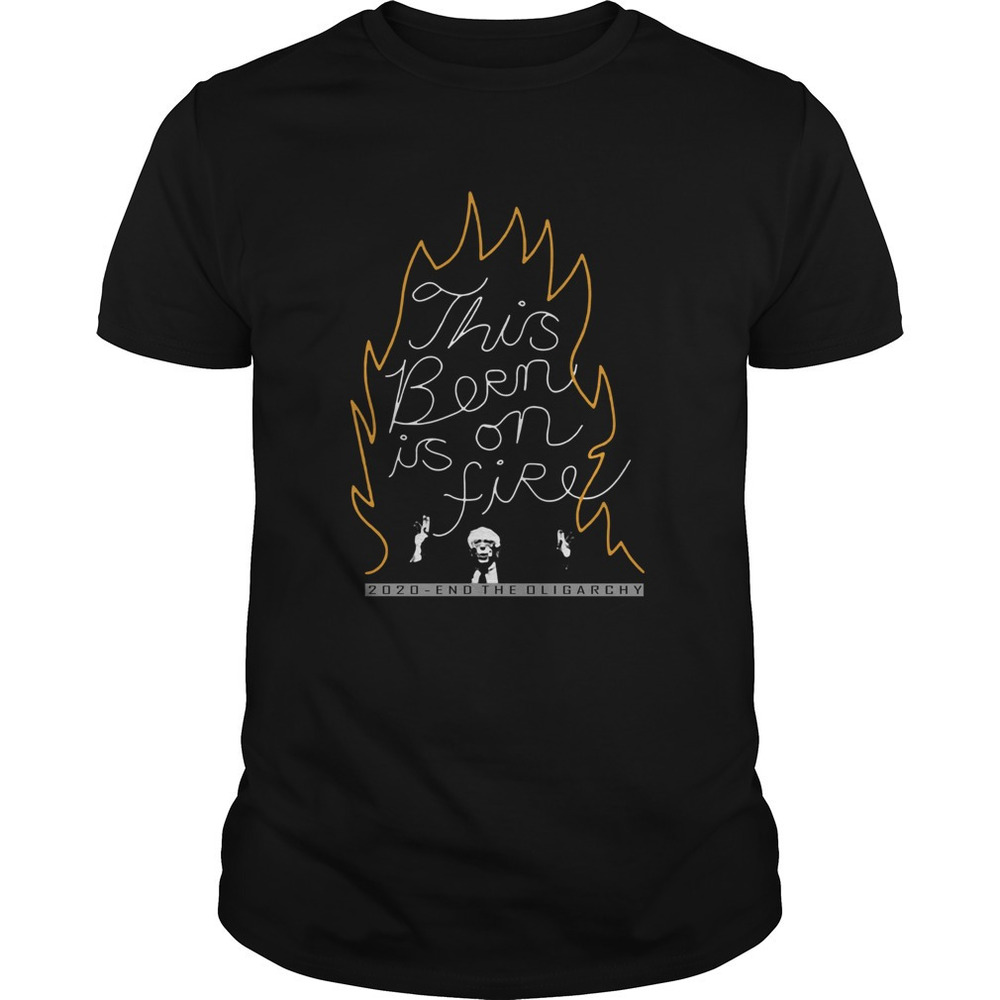 Bernie Sanders This Bern Is On Fire 2020 Shirt